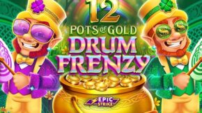 12 Pots Of Gold Drum Frenzy